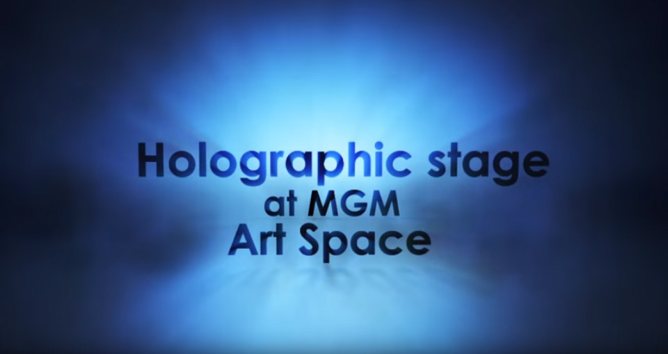 Holographic Stage at MGM Macau Art Space